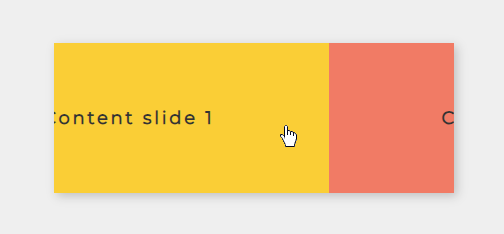 A draggable content carousel, showing one slide being dragged with the mouse to reveal the next slide